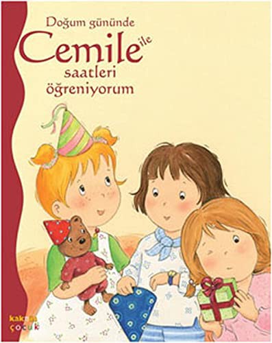 Doğum Gününde Cemile ile Saatleri Öğreniyorum kitap kapağı