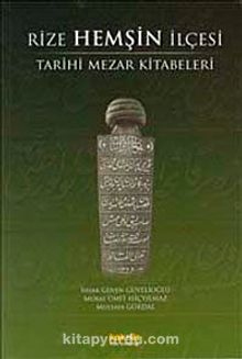 Rize Hemşin İlçesi Tarihi Mezar Kitabeleri kitap kapağı