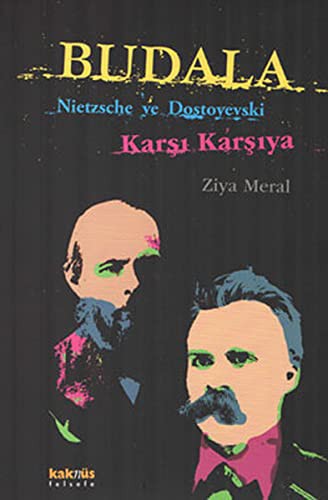Budala & Nietzsche ve Dostoyevski Karşı Karşıya kitap kapağı