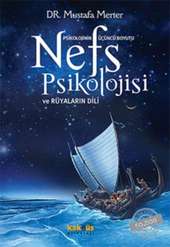 Psikolojinin Üçüncü Boyutu Nefs Psikolojisi ve Rüyaların Dili (Ciltsiz) kitap kapağı