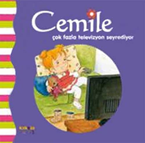 Cemile Çok Fazla Televizyon Seyrediyor kitap kapağı