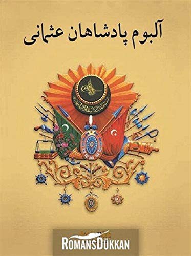 Osmanlı Padişahları Albümü (Farsça) kitap kapağı
