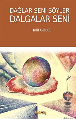 Dağlar Seni Söyler Dalgalar Seni kitap kapağı