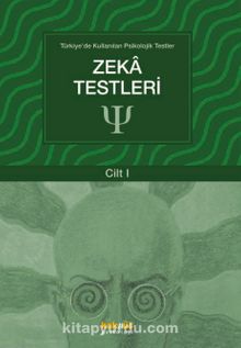 Zeka Testleri / Türkiye’de Kullanılan  Psikolojik Testler 1 kitap kapağı