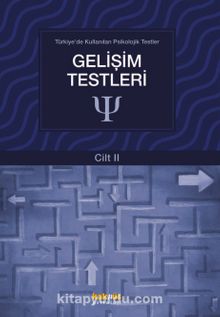 Gelişim Testleri / Türkiye’de Kullanılan  Psikolojik Testler 2 kitap kapağı