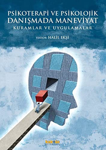 Psikoterapi ve Psikolojik Danışmada Maneviyat & Kuramlar ve Uygulamalar kitap kapağı