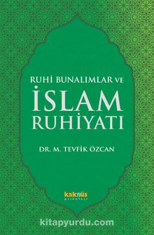Ruhi Bunalımlar ve İslam Ruhiyatı kitap kapağı