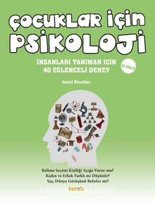 Çocuklar İçin Psikoloji (2. Cilt) & İnsanları Tanıman İçin 40 Eğlenceli Deney kitap kapağı
