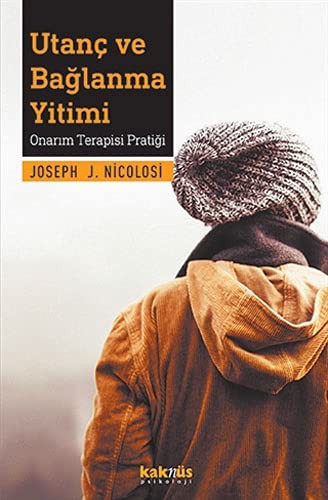 Utanç ve Bağlanma Yitimi Onarım Terapisi Pratiği kitap kapağı