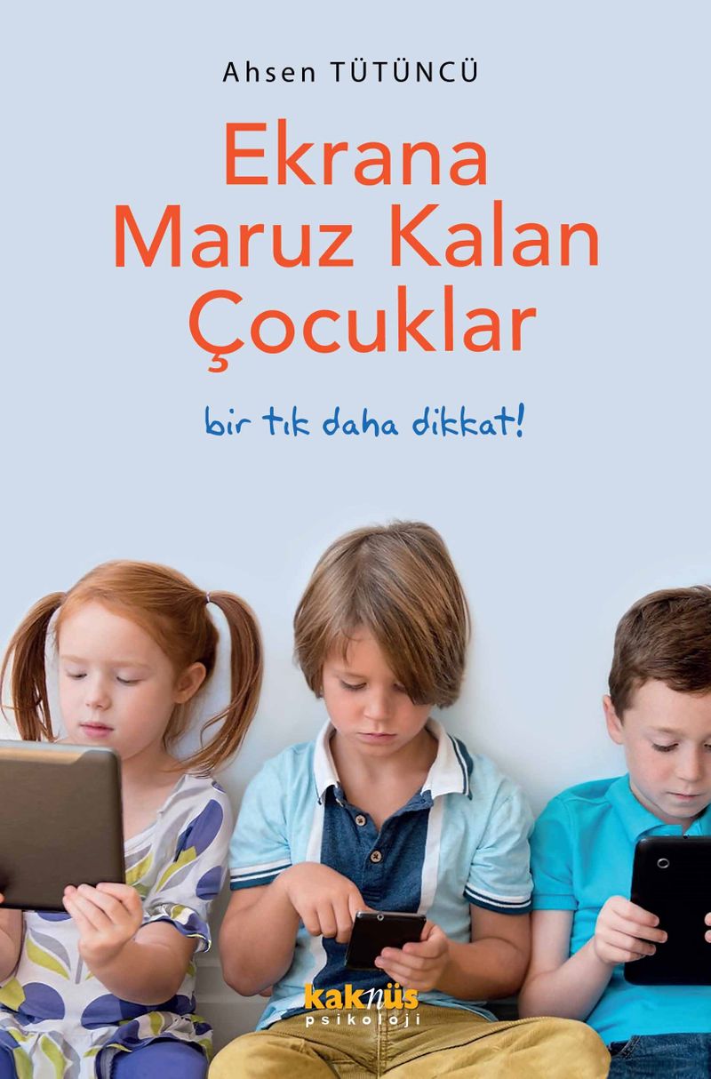 Ekrana Maruz Kalan Çocuklar kitap kapağı