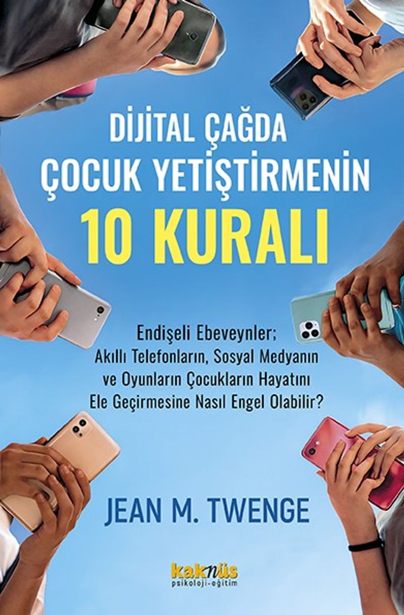 Dijital Çağda Çocuk Yetiştirmenin 10 Kuralı kitap kapağı