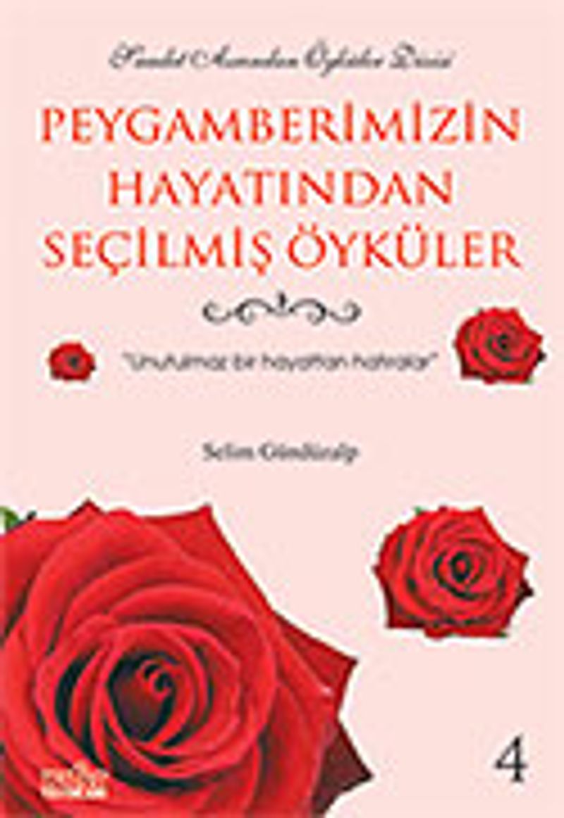 Peygamberimizin Hayatından Seçilmiş Öyküler 4 kitap kapağı