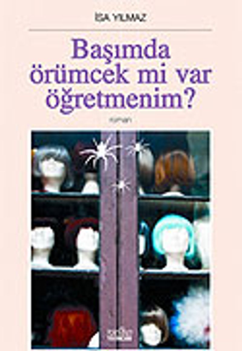 Başımda Örümcek mi Var Öğretmenim? kitap kapağı