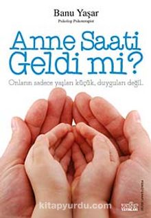 Anne Saati Geldi mi? kitap kapağı