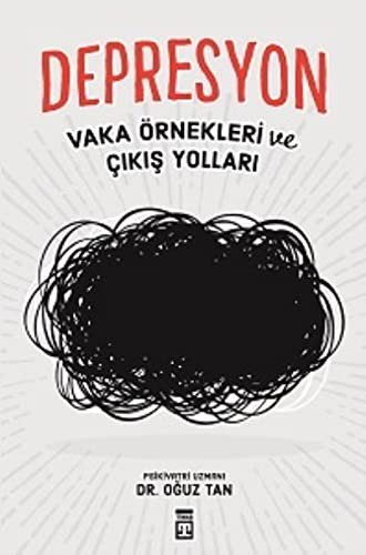Depresyon & Vaka Örnekleri Ve Çıkış Yolları kitap kapağı