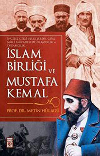 İslam Birliği ve Mustafa Kemal kitap kapağı