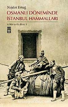 Osmanlı Döneminde İstanbul Hammalları kitap kapağı
