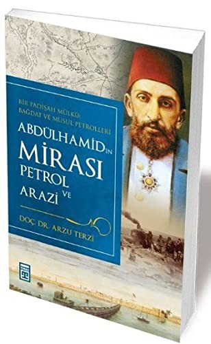 Abdülhamid'in Mirası Petrol ve Arazi kitap kapağı