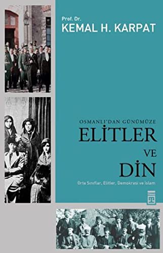 Osmanlı'dan Günümüze Elitler ve Din kitap kapağı