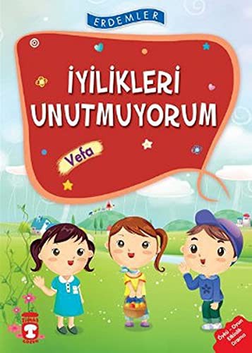 İyilikleri Unutmuyorum - Vefa kitap kapağı