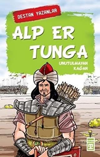 Alp Er Tunga & Unutulmayan Kağan kitap kapağı