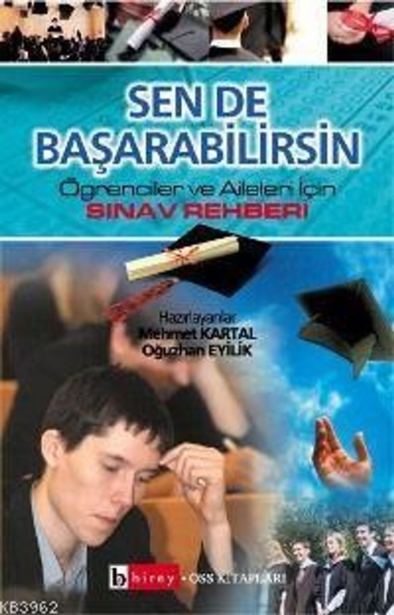Sen de Başarabilirsin Öğrenciler ve Aileler İçin Sınav Rehberi Konusu ve Özeti kitap kapağı