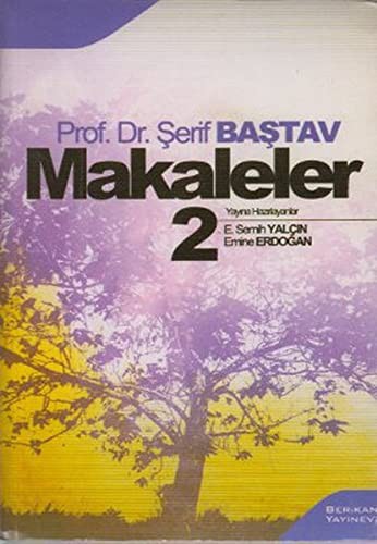 Makaleler Cilt 2 / Prof. Dr. Şerif Baştav kitap kapağı