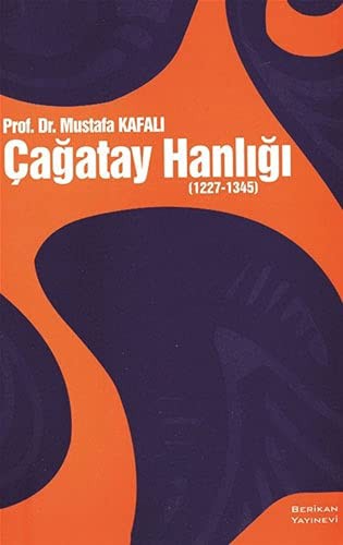 Çağatay Hanlığı (1227 - 1345) kitap kapağı