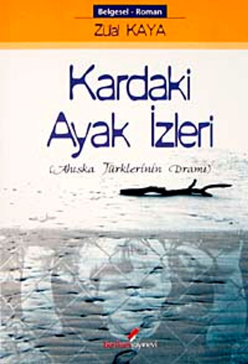 Kardaki Ayak İzleri (Ahıska Türklerinin Dramı) kitap kapağı