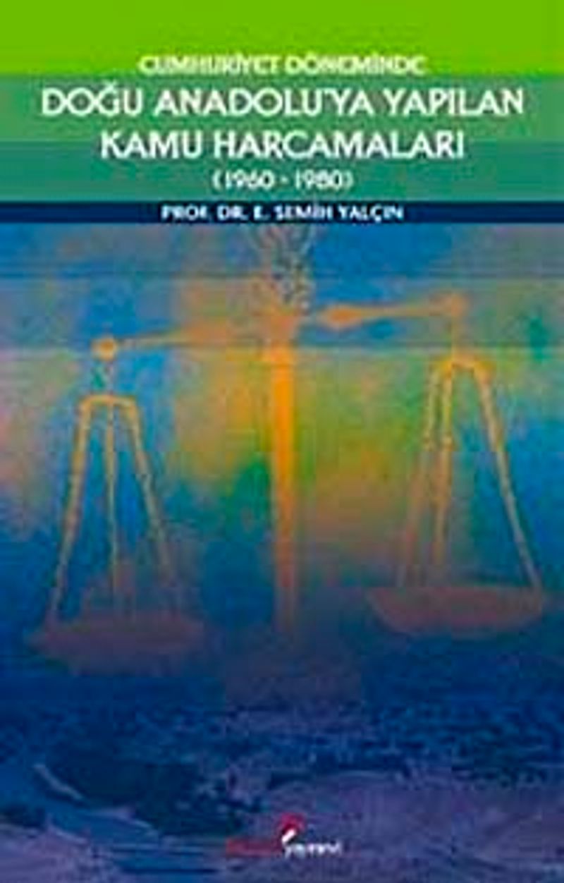 Cumhuriyet Döneminde Doğu Anadolu'ya Yapılan Kamu Harcamaları (1960-1980) kitap kapağı