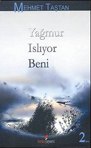 Yağmur Islıyor Beni kitap kapağı