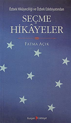 Özbek Hikayeciliği ve Özbek Edebiyatından Seçme Hikayeler kitap kapağı
