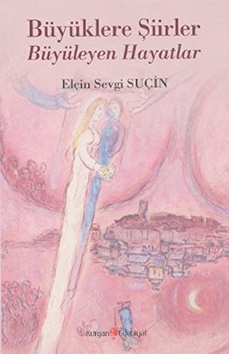 Büyüklere Şiirler Büyüleyen Hayatlar kitap kapağı