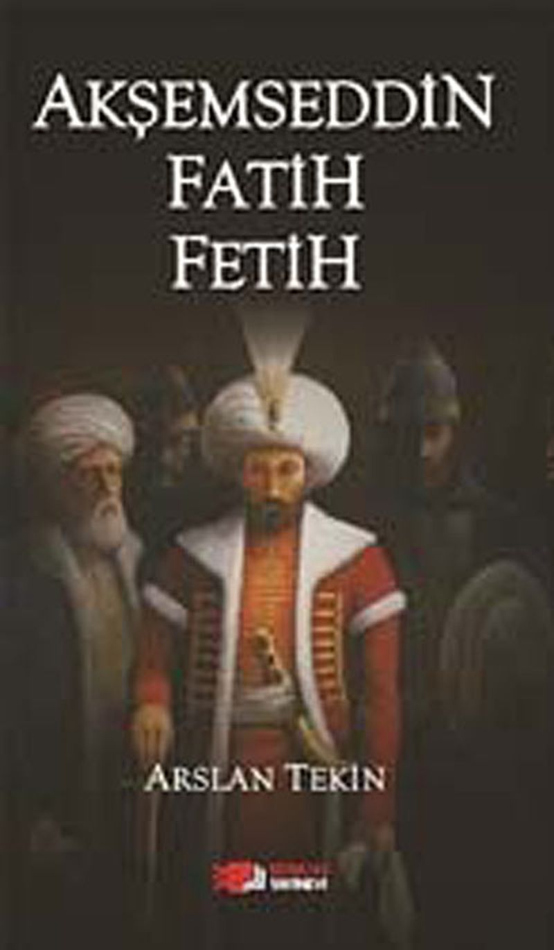 Akşemseddin Fatih Fetih kitap kapağı