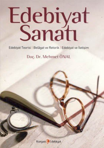 Edebiyat Sanatı & Edebiyat Teorisi - Belagat ve Retorik - Edebiyat ve İletişim kitap kapağı
