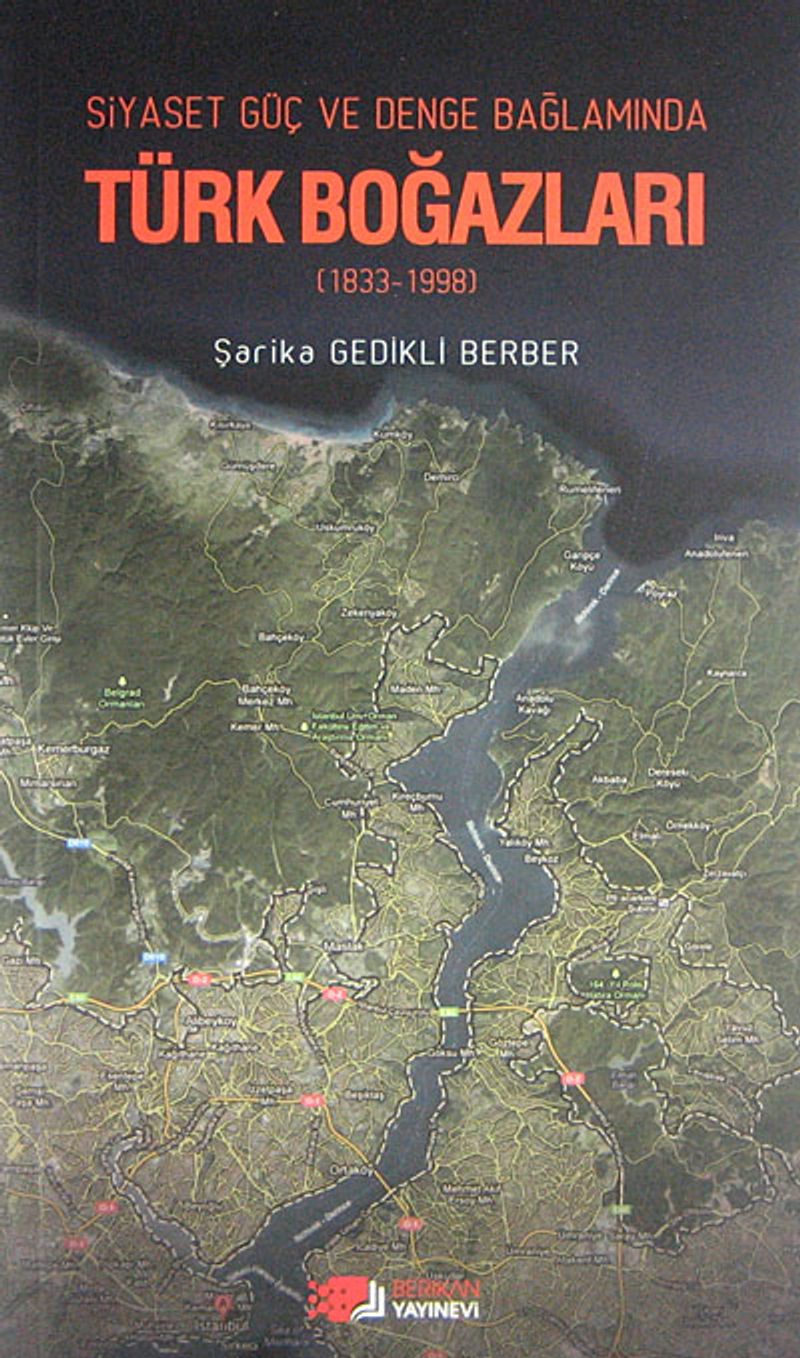 Siyaset Güç ve Denge Bağlamında Türk Boğazları (1833-1998) kitap kapağı