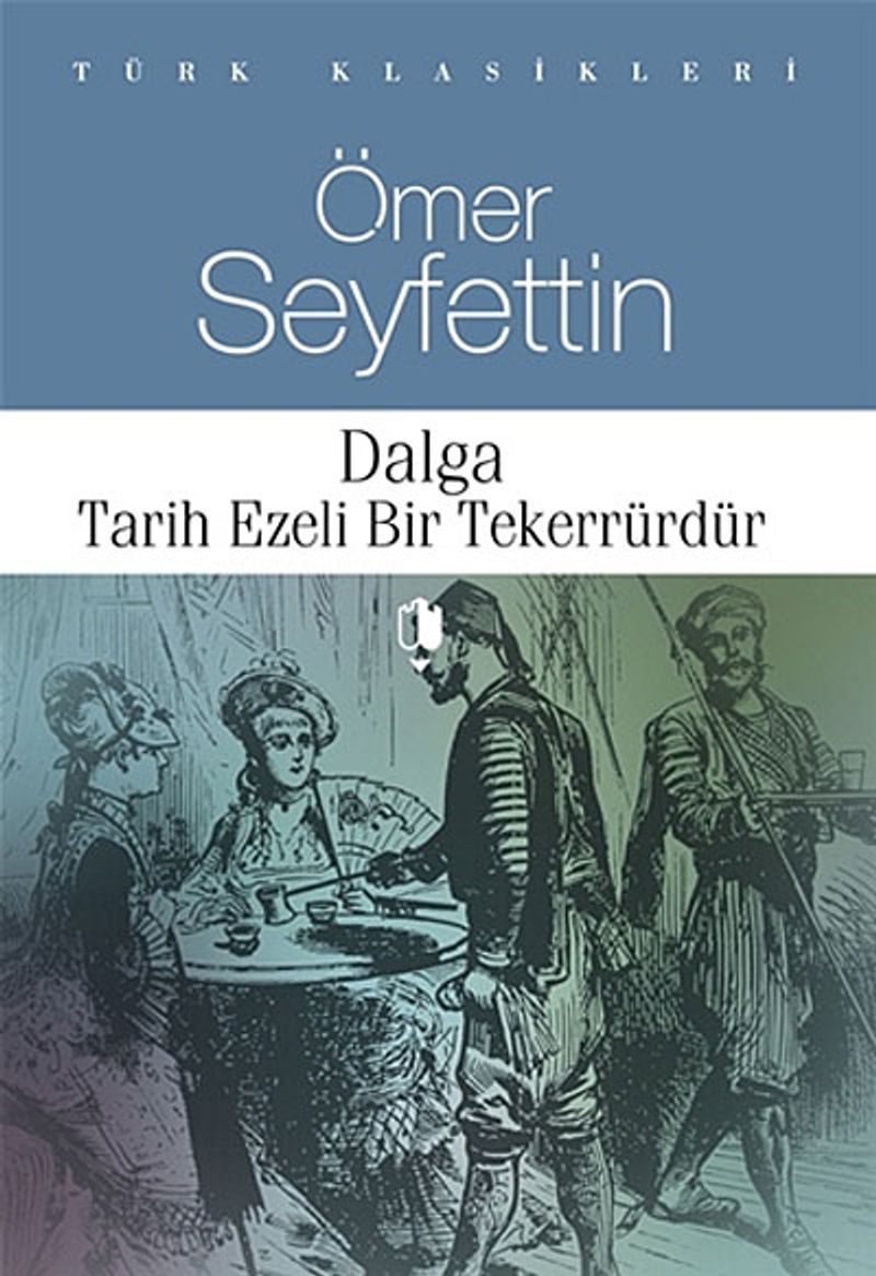 Dalga - Tarih Ezeli Bir Tekerrürdür kitap kapağı