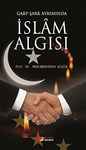 Garp-Şark Ayrımında İslam Algısı kitap kapağı