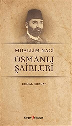 Muallim Naci - Osmanlı Şairleri kitap kapağı