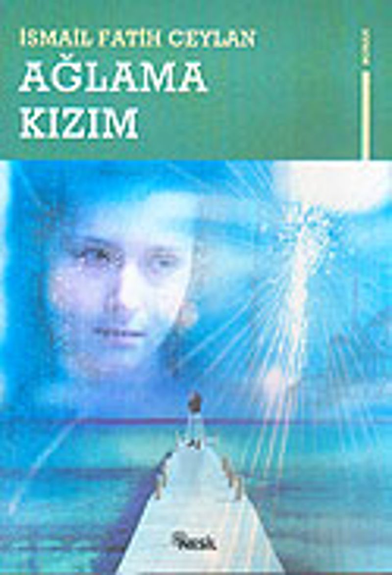 Ağlama Kızım kitap kapağı