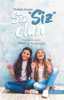 Siz Siz Olun Mutluluk Psikolojisi kitap kapağı