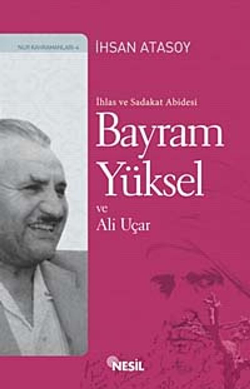 İhlas ve Sadakat Abidesi Bayram Yüksel ve Ali Uçar kitap kapağı