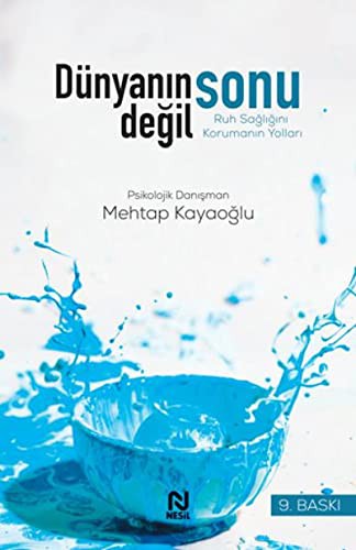 Dünyanın Sonu Değil / Ruh Sağlığını Korumak kitap kapağı