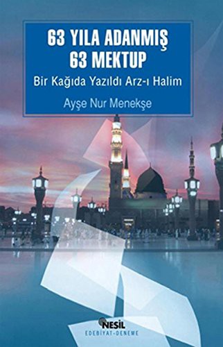 63 Yıla Adanmış 63 Mektup Bir Kağıda Yazıldı Arz-ı Halim kitap kapağı