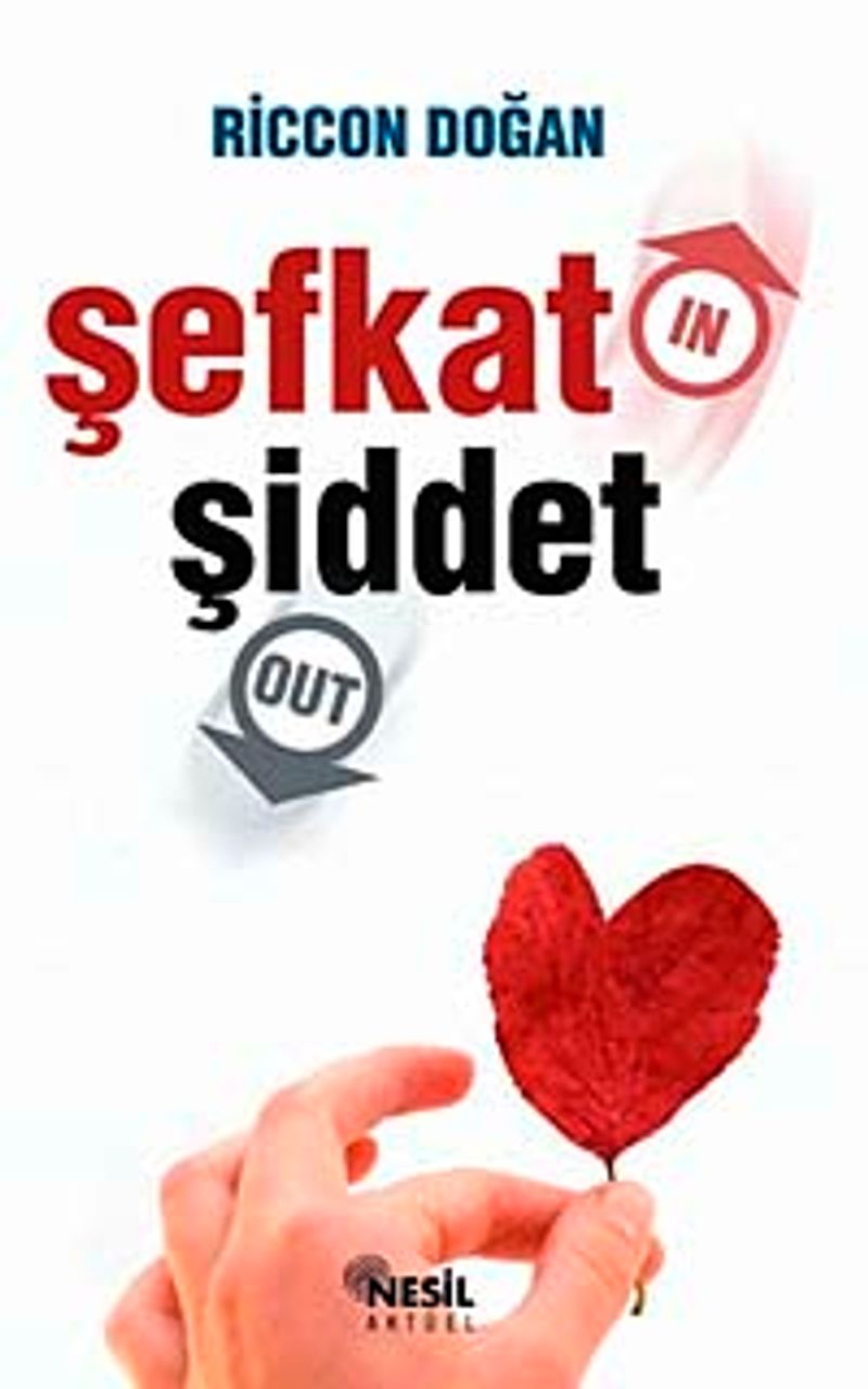 Şefkat In Şiddet Out kitap kapağı