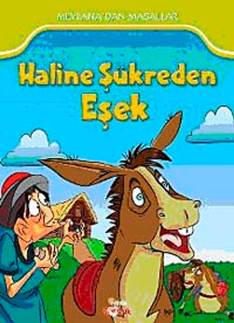 Haline Şükreden Eşek / Mevlana'dan Masallar kitap kapağı