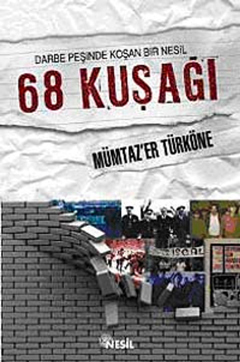 Darbe Peşinde Koşan Bir Nesil 68 Kuşağı kitap kapağı