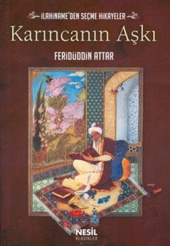 Karıncanın Aşkı İlahiname'den Seçme Hikayeler kitap kapağı