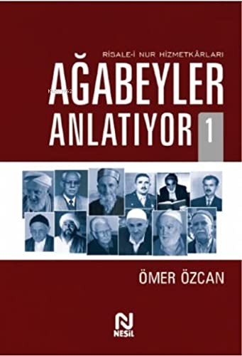 Ağabeyler Anlatıyor-3 Risale-i Nur Hizmetkarları kitap kapağı