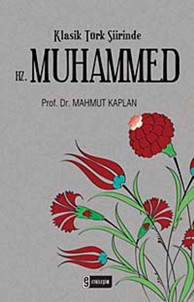 Klasik Türk Şiirinde Hz. Muhammed kitap kapağı